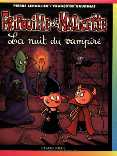 Fripouille et Malicette. Vol. 3. La nuit du vampire