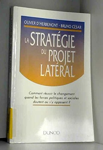 la strategie du projet lateral