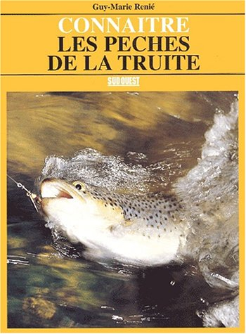 Connaître les pêches de la truite