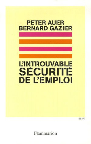 L'introuvable sécurité de l'emploi