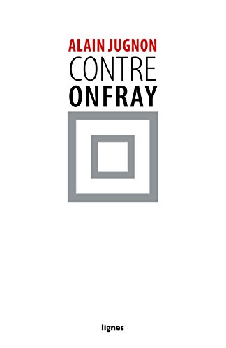 Contre Onfray
