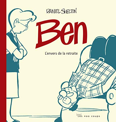 Ben : envers de la retraite