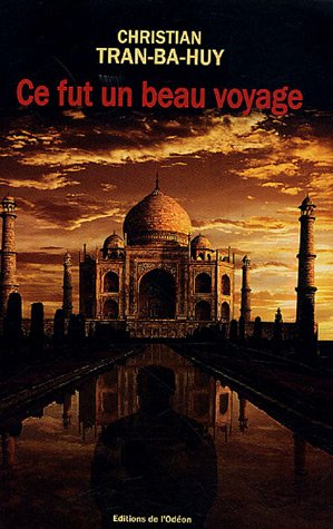 Ce fut un beau voyage