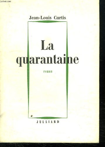 la quarantaine in-8, br.