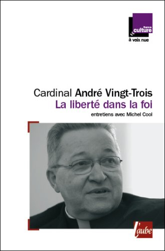 La liberté dans la foi : entretiens avec Michel Cool
