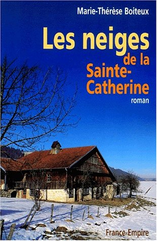 Les neiges de la Sainte-Catherine