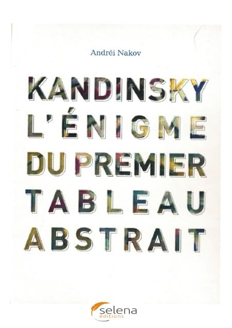 Kandinsky : l'énigme du premier tableau abstrait