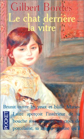 Le chat derrière la vitre : et autres histoires d'animaux