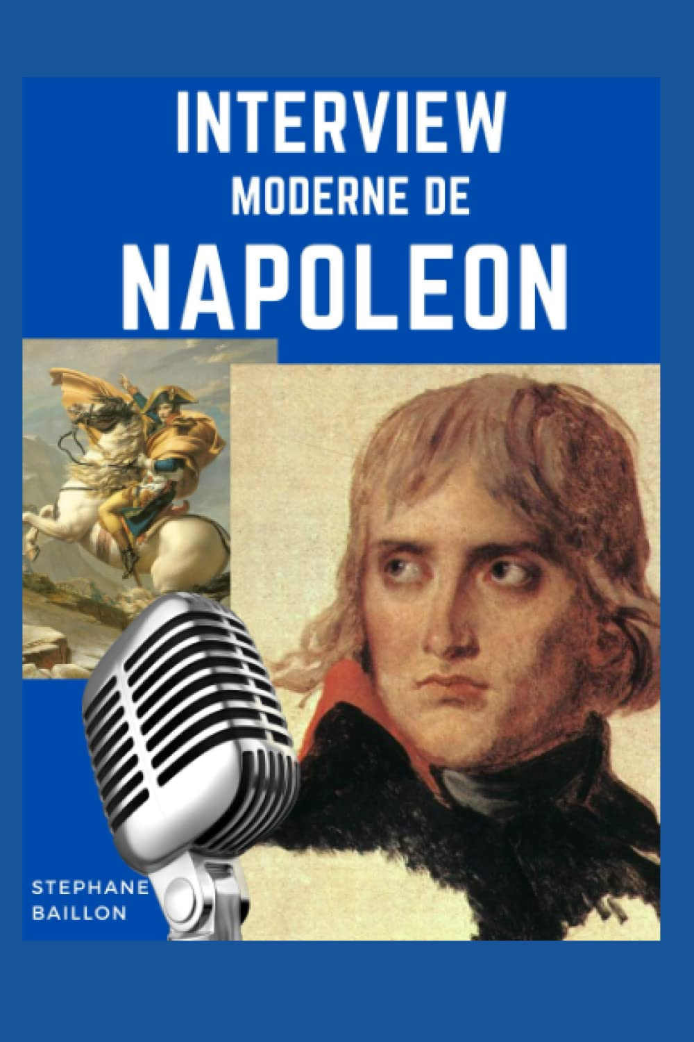 Interview moderne de Napoleon