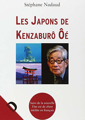 Les Japons de Kenzaburô Oé. Une vie de chien