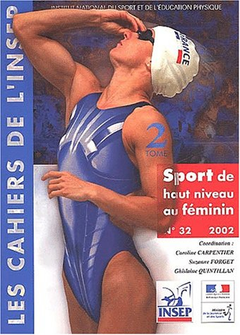Sport de haut niveau au féminin. Vol. 2