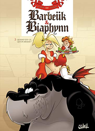 Barbeük & Biaphynn. Vol. 2. Quand est-ce qu'on braise ?