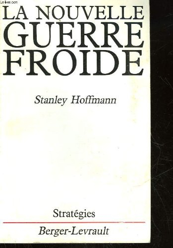 La Nouvelle guerre froide