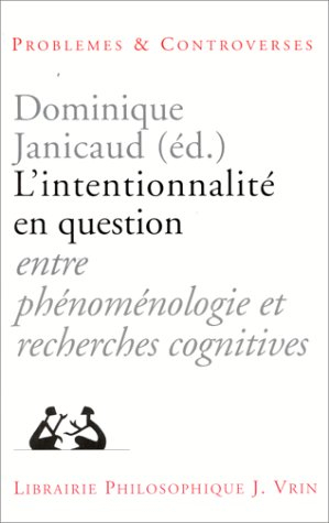 L'intentionnalité en question : entre phénoménologie et recherches cognitives