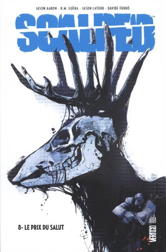 Scalped. Vol. 8. Le prix du salut