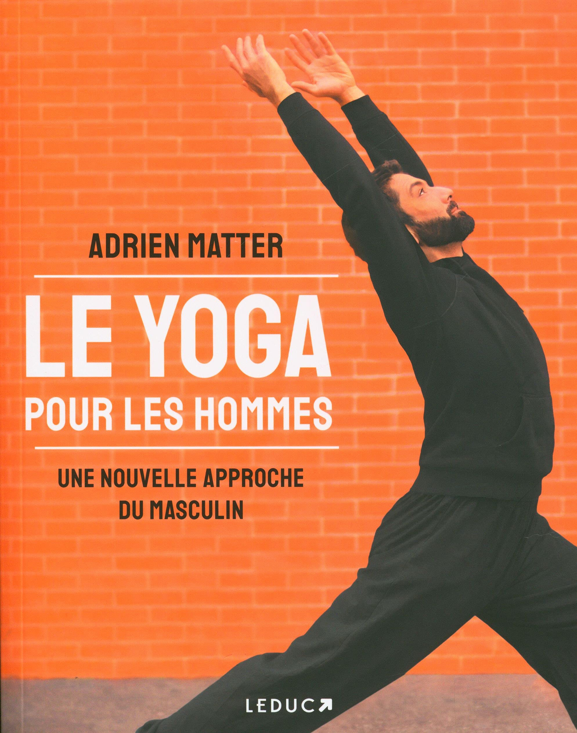 Le yoga pour les hommes : une nouvelle approche du masculin