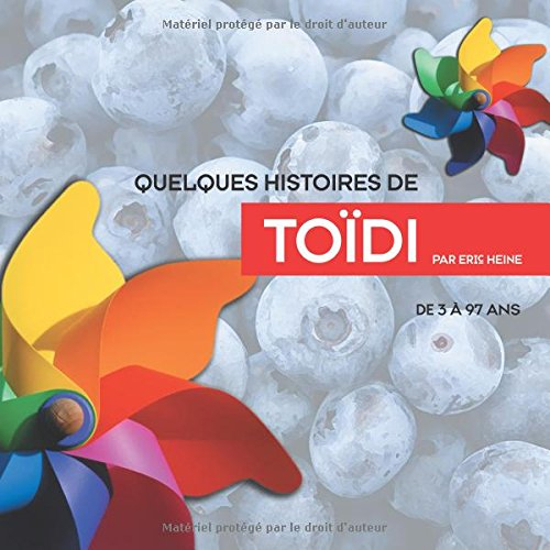 quelques histoires de toïdi