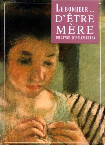 Le bonheur d'être mère