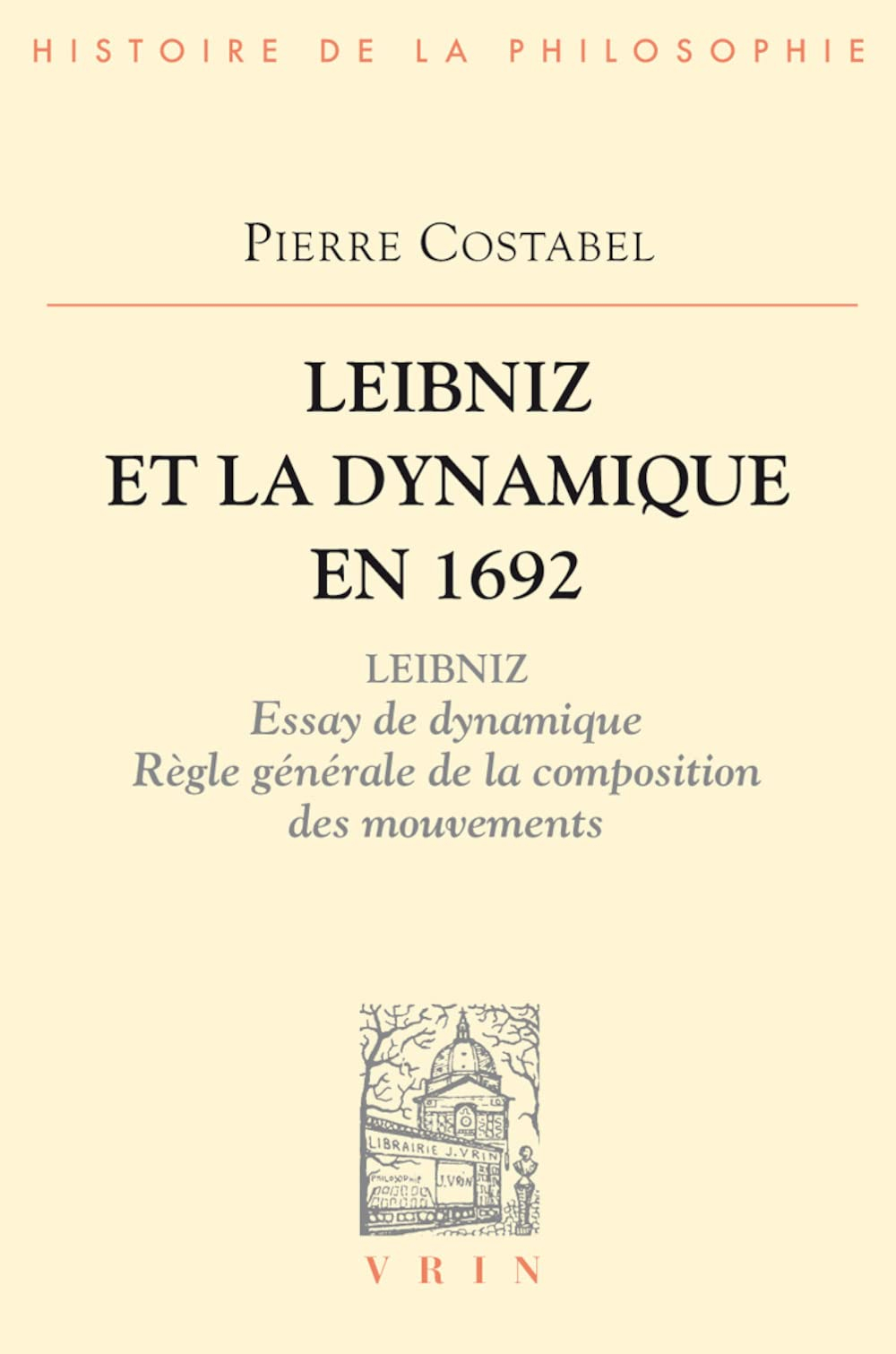 Leibniz et la Dynamique en 1692
