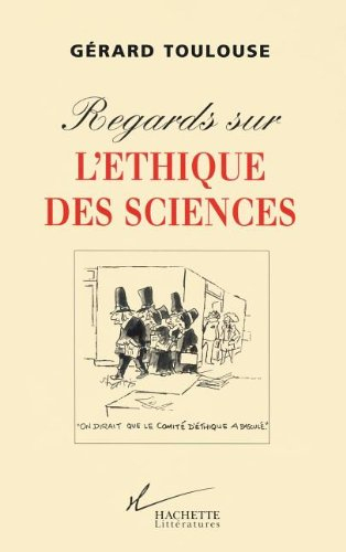 Regard sur l'éthique des sciences