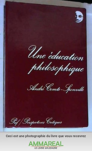 une éducation philosophique et autres articles