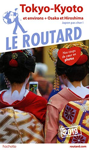 Tokyo-Kyoto 2019 : et environs + Osaka et Hiroshima : Japon pas cher !