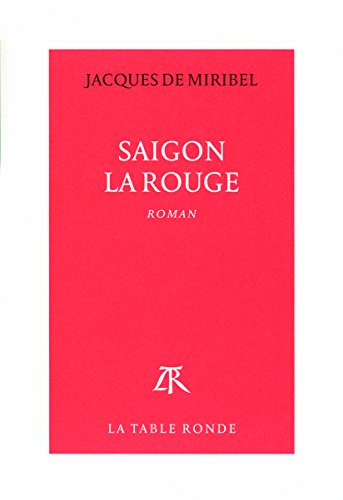Saigon la rouge