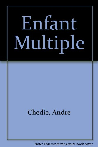 l'enfant multiple