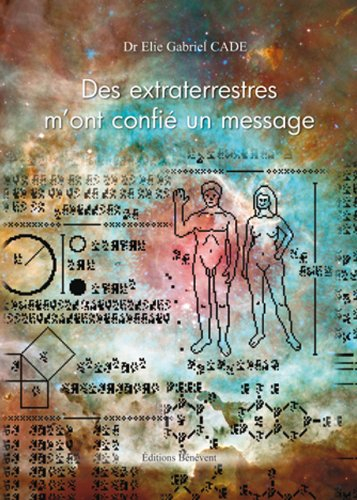 des extraterrestres m'ont confié un message