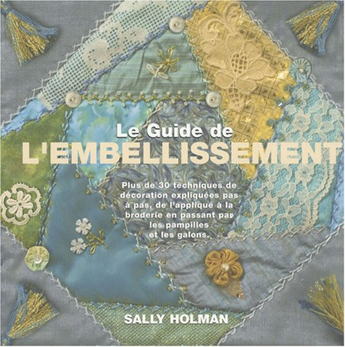 Le guide de l'embellissement