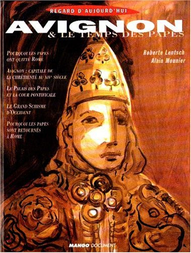 Avignon et le temps des papes