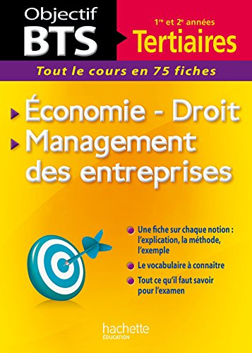 Economie, droit, management des entreprises, BTS 1re et 2e années tertiaires : tout le concours en 7