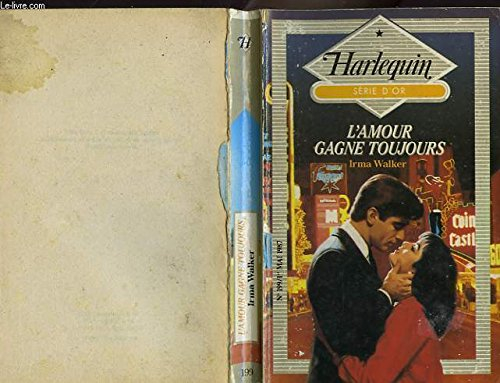 l'amour gagne toujours (harlequin)