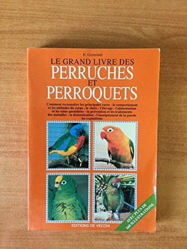 Le grand livre des perruches et perroquets