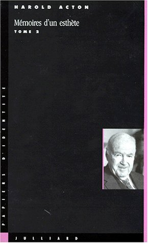 Mémoires d'un esthète. Vol. 2