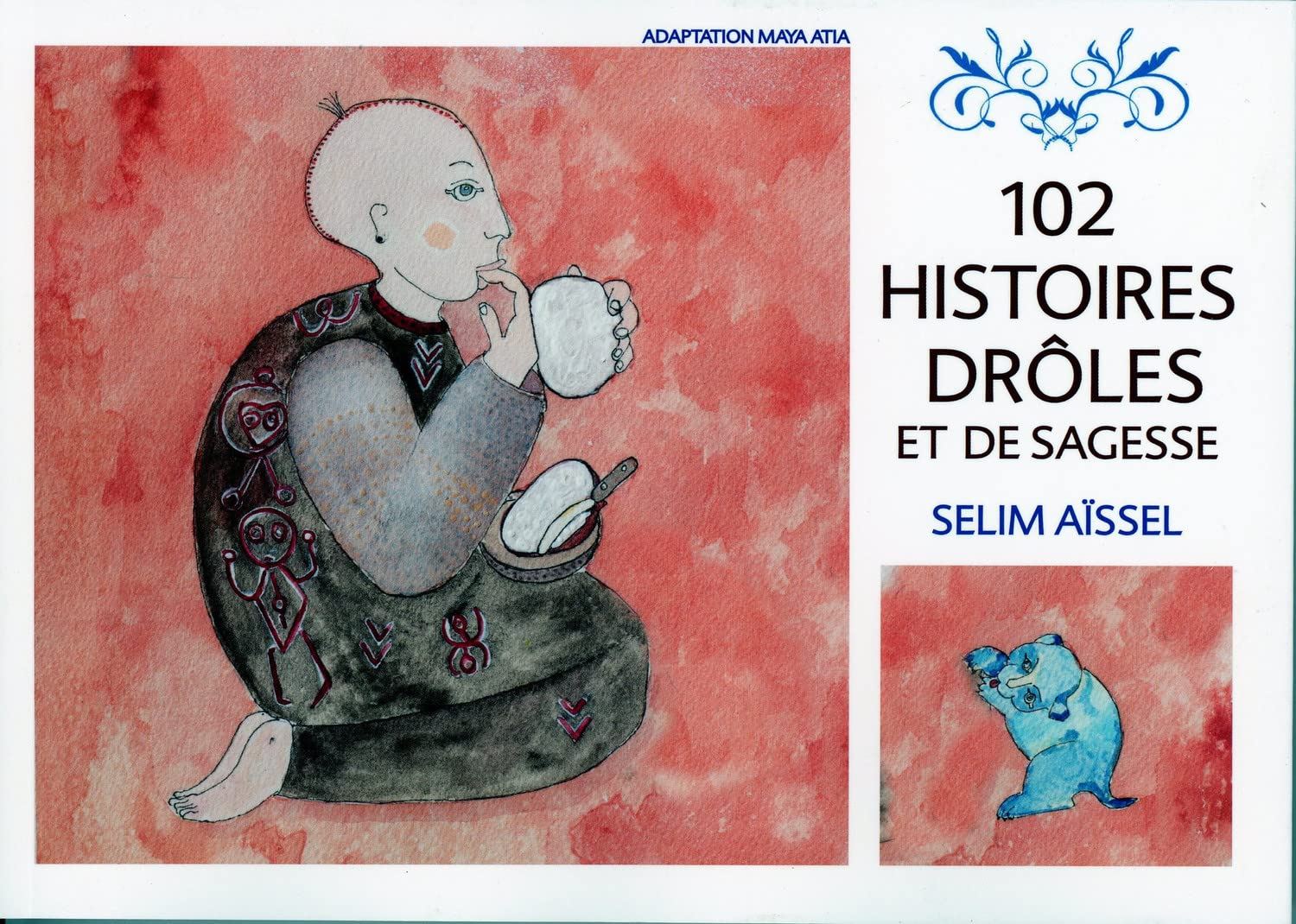 102 histoires drôles et de sagesse. Vol. 1