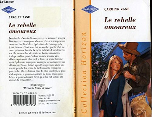 le rebelle amoureux (collection horizon)
