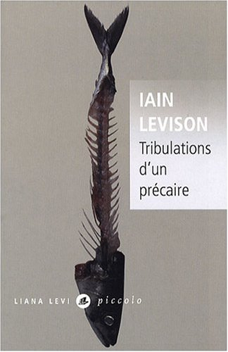 Tribulations d'un précaire