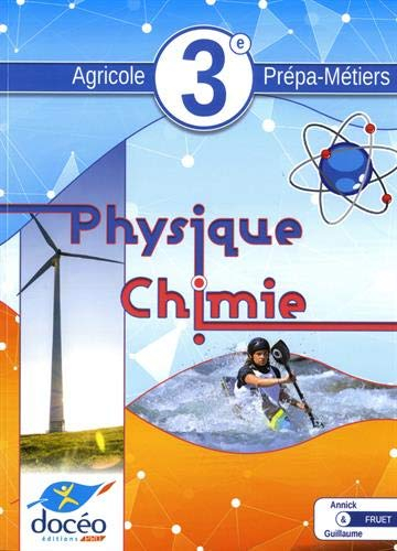 Physique chimie 3e agricole, prépa-métiers