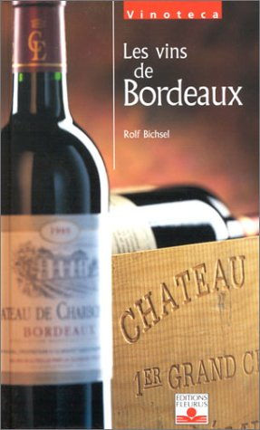 Les vins de Bordeaux