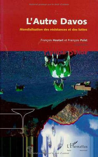 L'autre Davos : mondialisation des résistances et des luttes