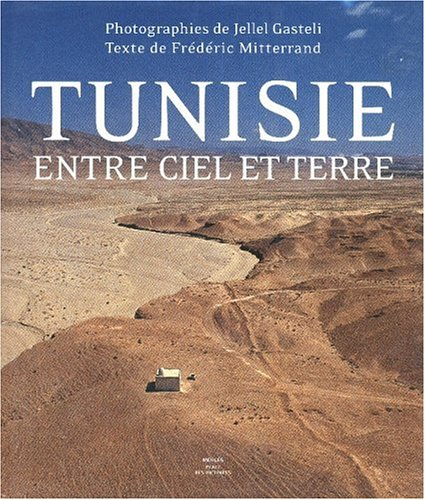 La Tunisie entre ciel et terre