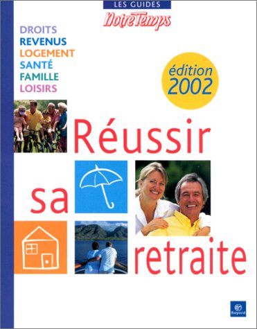 Réussir sa retraite