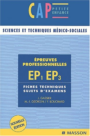 Epreuves professionnelles EP1, EP3 : CAP petite enfance