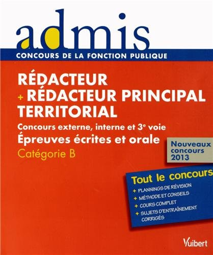 Rédacteur + rédacteur principal territorial : concours externe, interne et 3e voie, épreuves écrites