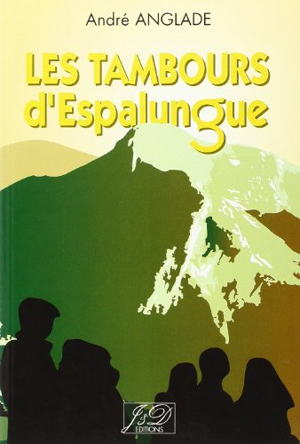 Les tambours d'Espalungue