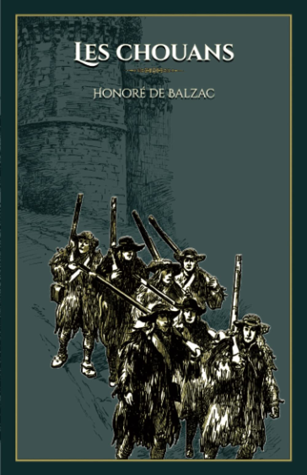 Les chouans: - Editions illustrée par 58 gravures