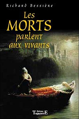 Les morts parlent aux vivants : étude du phénomène de l'antiquité à nos jours
