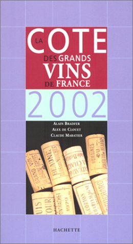 la côte des grands vins de france 2002