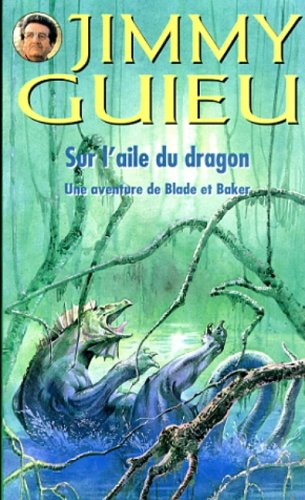sur l'aile du dragon